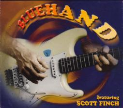 Bluehand/Networthy di Scott Finch Bluehand  - CD