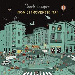 Non Ci Troverete Mai di Mercanti Di Liquore - CD Non Ci Troverete Mai di Mercanti Di Liquore - CD