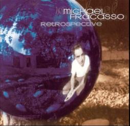 Retrospective-Michael_Fracasso