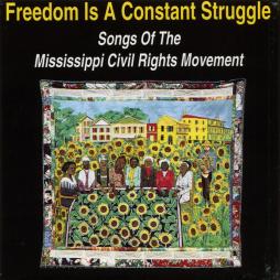 Freedom Is A Constant Struggle di Various - CD
