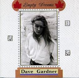 Empty Dreams di Dave Gardner  - CD