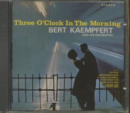 Three O'Clock In The Morning di Bert Kaempfert & His Orchestra - CD Three O'Clock In The Morning di Bert Kaempfert & His Orchestra - CD