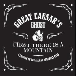 First There Is A Mountain di Great Caesar's Ghost - CD