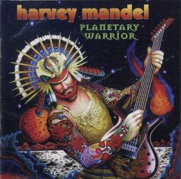 Planetary Warrior di Harvey Mandel - CD
