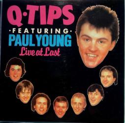 Live At Last di The Q-Tips Featuring Paul Young - LP