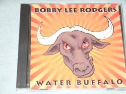 Water Buffalo di Bobby Lee Rodgers - CD