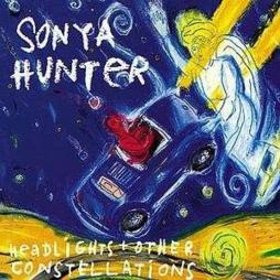 Headlights + Other Costellations di Sonya Hunter - CD