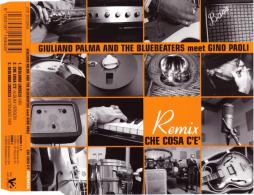 Che Cosa C'è (Remix) di Giuliano Palma & The Bluebeaters Meet Gino Paoli - CD