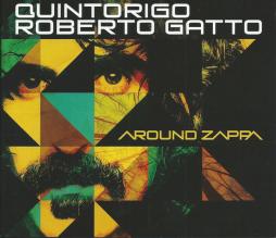 Around Zappa di Quintorigo, Roberto Gatto - CD / DVD Around Zappa di Quintorigo, Roberto Gatto - CD / DVD