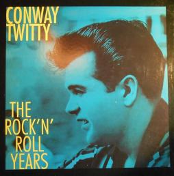 The Rock 'n' Roll Years di Conway Twitty - CD