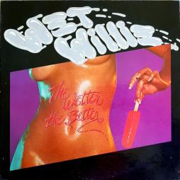 The Wetter The Better di Wet Willie - CD