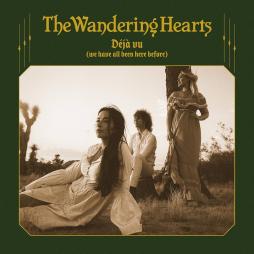 D%C3%A9j%C3%A0_Vu_We_Have_All_Been_Here_Before-Wandering_Hearts