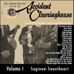 Volume 1 - Saginaw Sweetheart di Accident Clearinghouse - CD