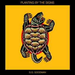 Planting_By_The_Signs-S.G._Goodman Planting_By_The_Signs-S.G._Goodman