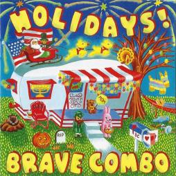 Holidays! di Brave Combo - CD