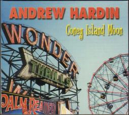 Coney Island Moon di Andrew Hardin - CD