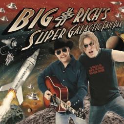 Big & Rich's Super Galactic Fan Pak di Big & Rich - CD