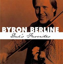Dad's Favorites di Byron Berline - CD