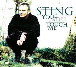 You Still Touch Me di Sting - Cd Single