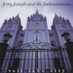 Salt_Lake_City-Jerry_Jospeh_And_The_Jackmormons Salt_Lake_City-Jerry_Jospeh_And_The_Jackmormons