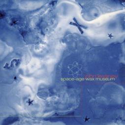 Space-Age Wax Museum di John Keaney - CD