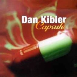 Capsule di Dan Kibler - CD