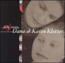 Dear Enemy di Dana & Karen Kletter - CD