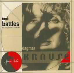 Tank Battles: The Songs Of Hanns Eisler di Dagmar Krause - CD