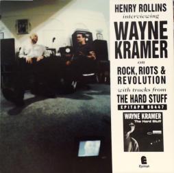 Henry Rollins Interviewing Wayne Kramer di Wayne Kramer - CD