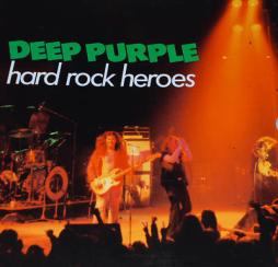 Hard Rock Heroes di Deep Purple - 