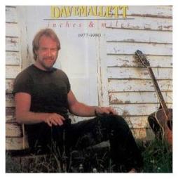 Inches & Miles: 1977 - 1980 di David Mallett - CD