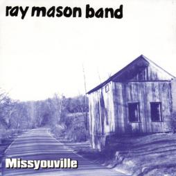 Missyouville di Ray Mason Band - CD