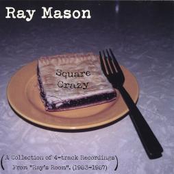 Square Crazy di Ray Mason Band - CD