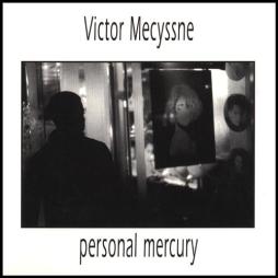 Personal Mercury di Victor Mecyssne - CD