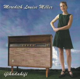 Ifihadahifi di Meredith L. Miller - CD