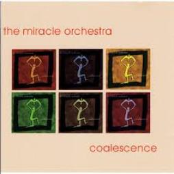 Coalescence di Miracle Orchestra - CD