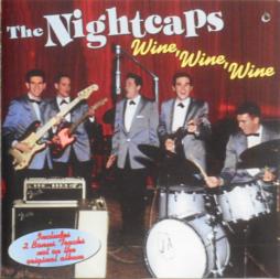 Wine, Wine, Wine di Nightcaps (3), The - CD