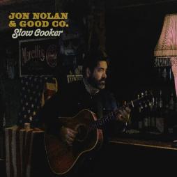 Slow Cooker di Jon Nolan & Good CO. - CD Slow Cooker di Jon Nolan & Good CO. - CD