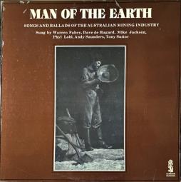 Songs And Ballads Of The Australian Mining Industry di Man Of The Earth - LP