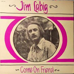 Come On Friend di Jim Labig - CD