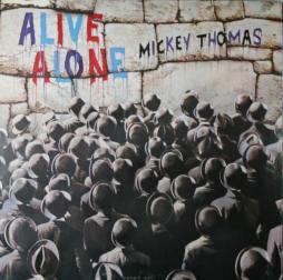 Alive Alone di Mickey Thomas - LP