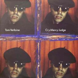 Cry Mercy Judge di Tom Verlaine - LP