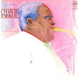 The Verve Years (1952-54) di Charlie Parker - CD