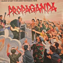 Propaganda - A Blatant Attempt To Influence Your Musical Taste di Propaganda - CD