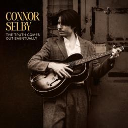 The_Truth_Comes_Out_Eventually-Connor_Selby
