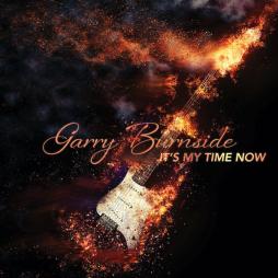 It's My Time Now di Garry Burnside - LP