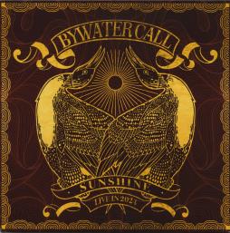 Sunshine - Live In 2024 di Bywater Call - LP
