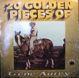 20 Golden Pieces Of di Gene Autry - LP