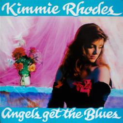 Angels_Get_The_Blues-Kimmie_Rhodes