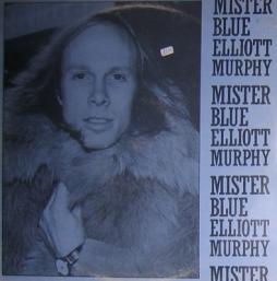 Mister Blue di Elliott Murphy - LP Mister Blue di Elliott Murphy - LP